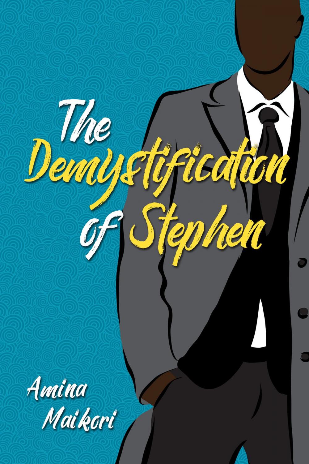 Big bigCover of The Demystification of Stephen