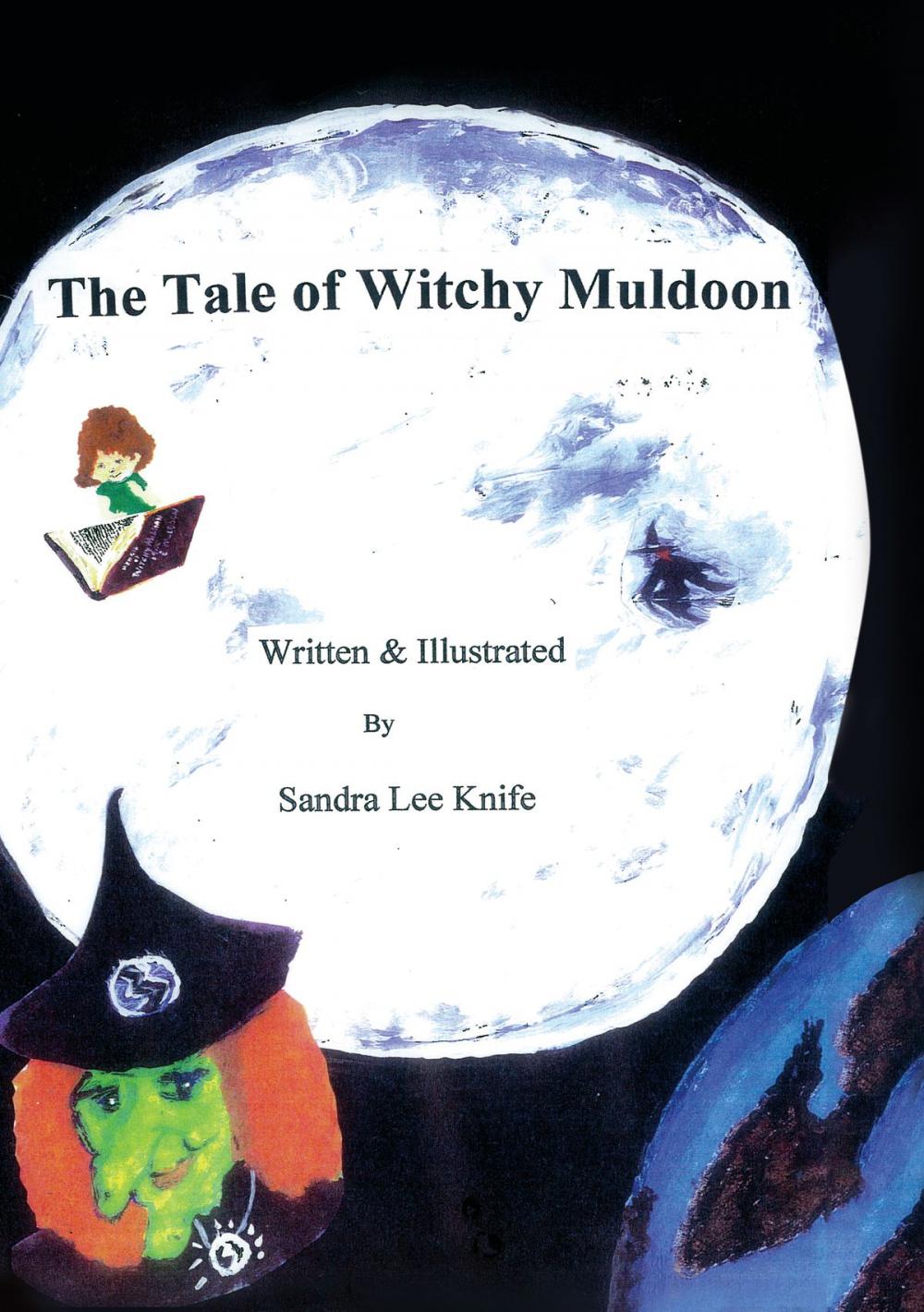 Big bigCover of The Tale of Witchy Muldoon