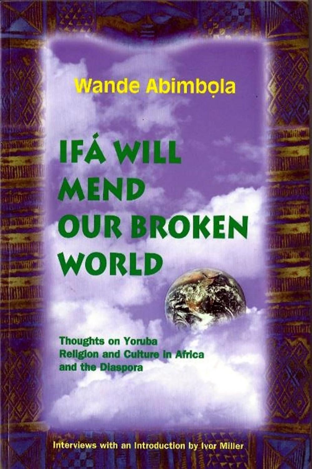 Big bigCover of Ifa Will Mend Our Broken World