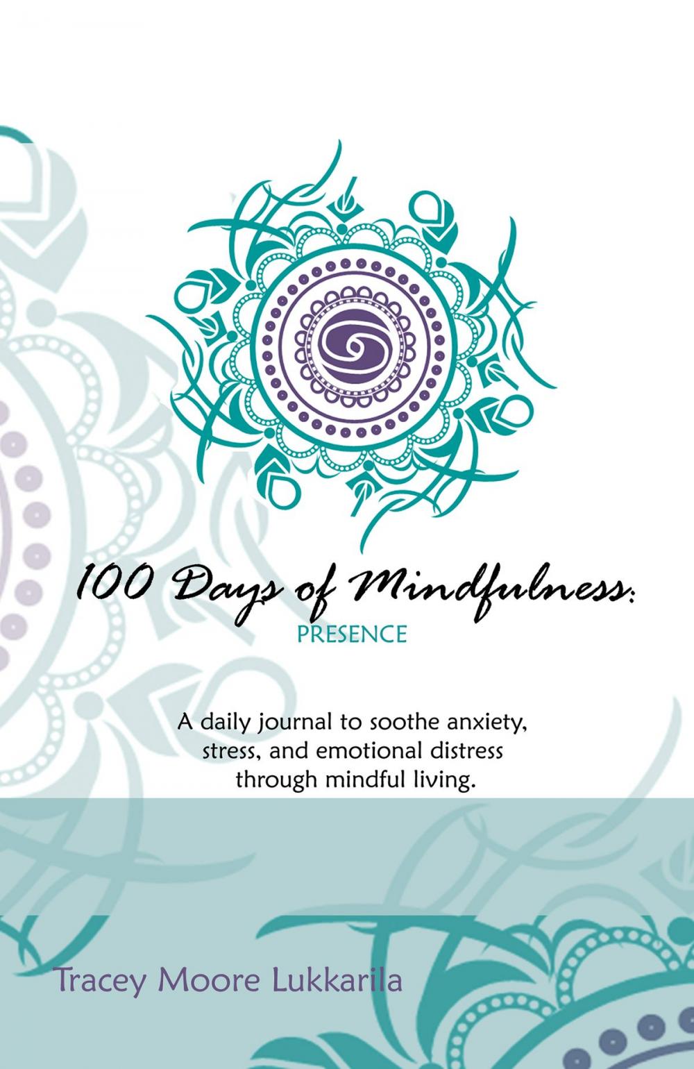 Big bigCover of 100 Days of Mindfulness - Presence