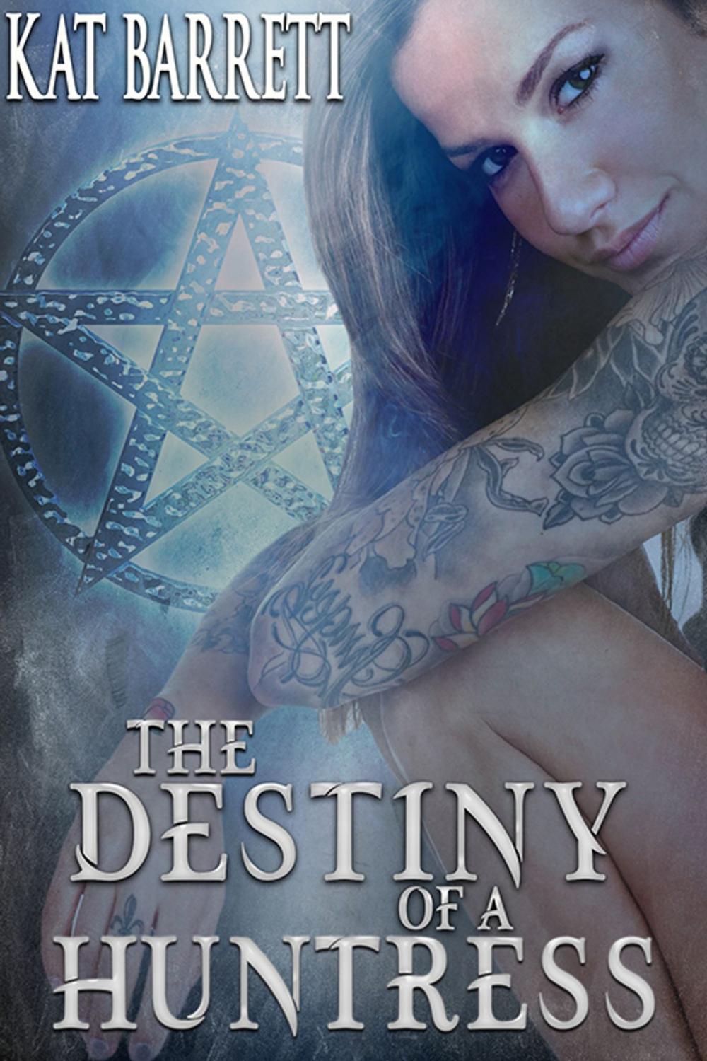 Big bigCover of The Destiny of a Huntress