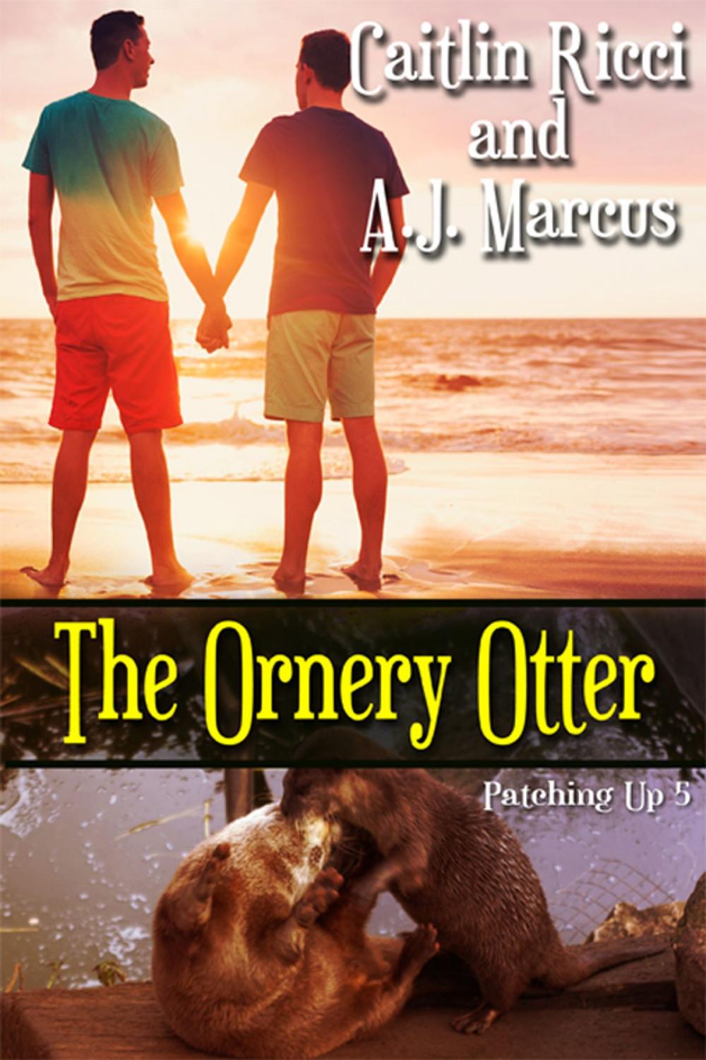 Big bigCover of The Ornery Otter