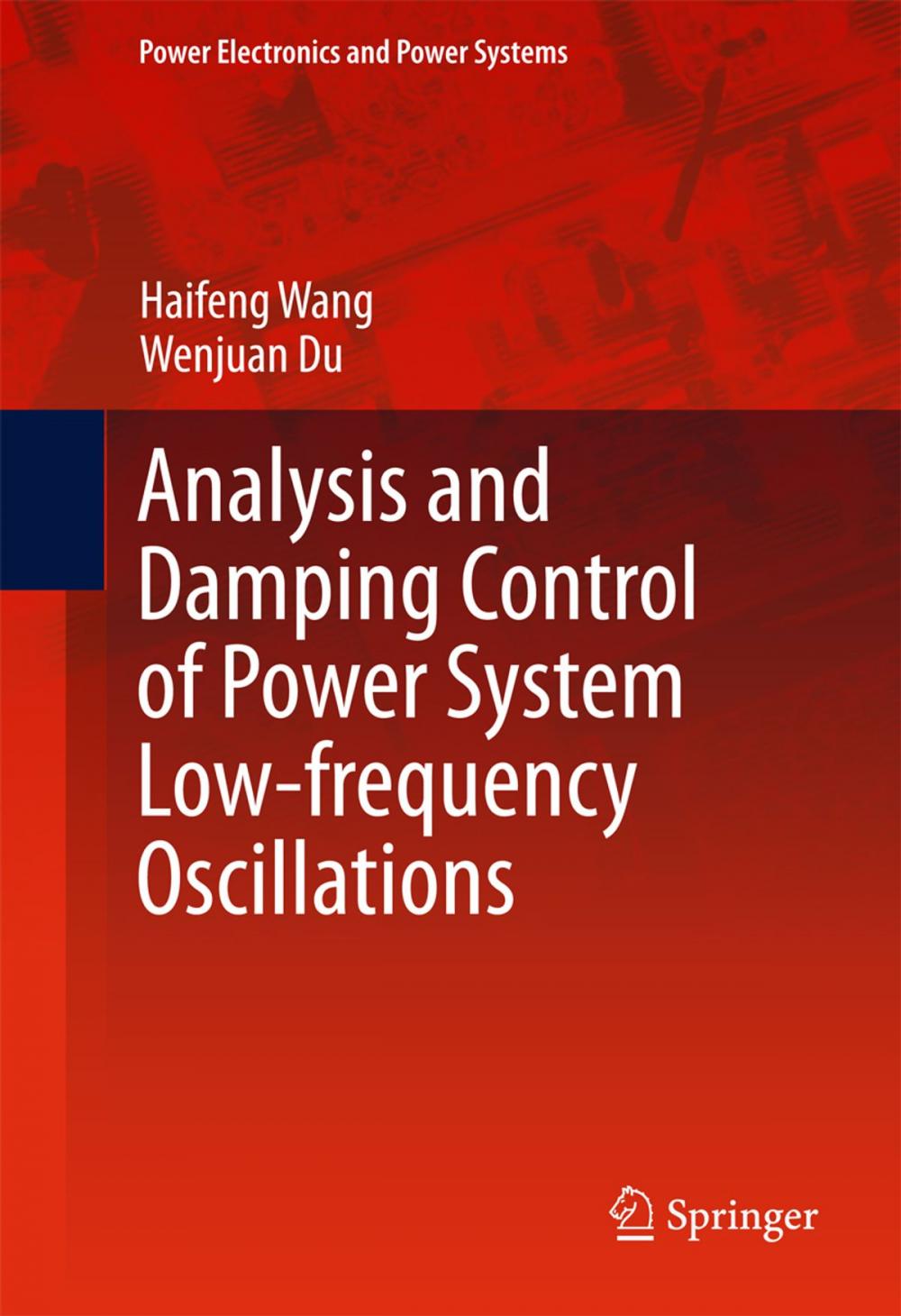Big bigCover of Analysis and Damping Control of Power System Low-frequency Oscillations
