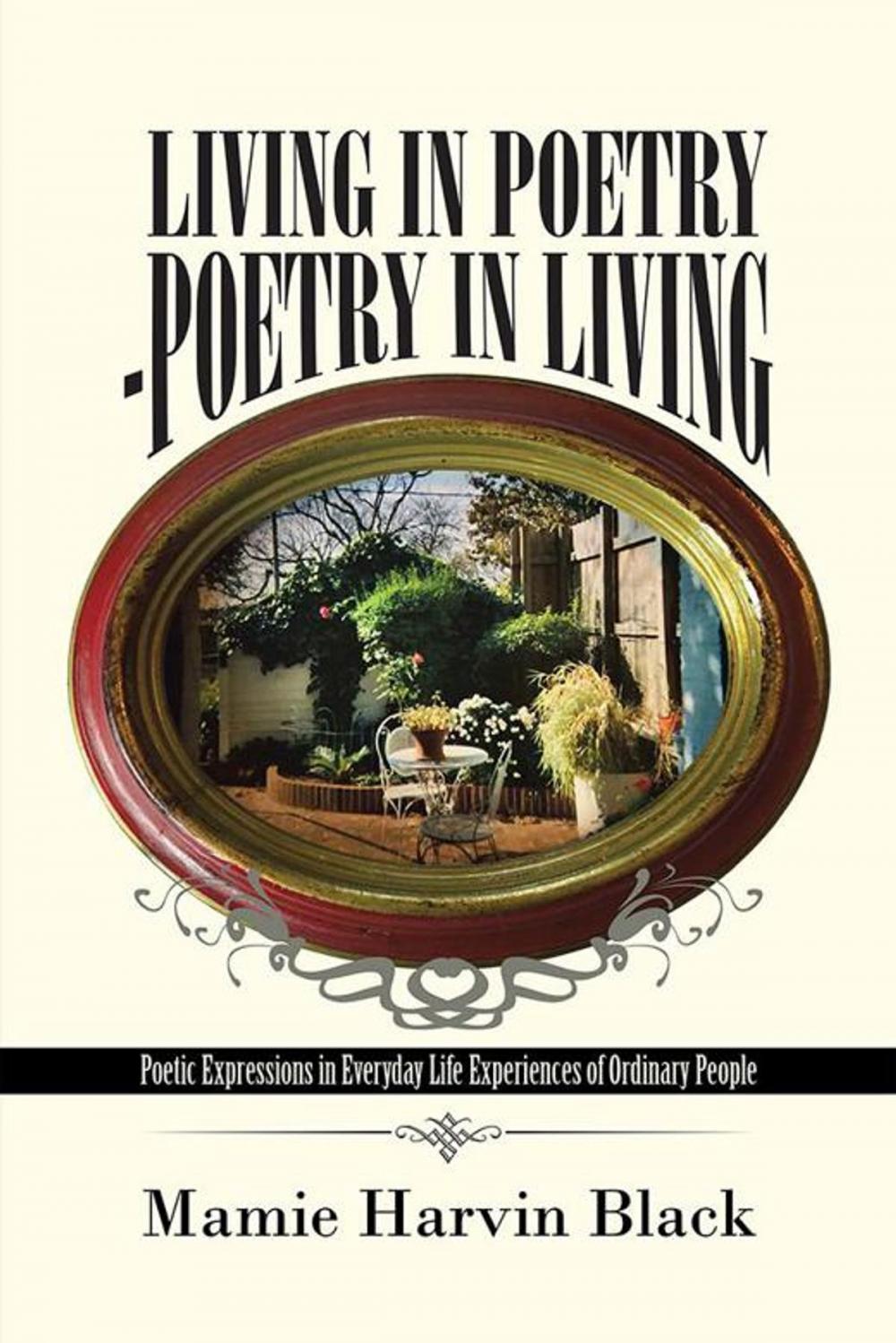 Big bigCover of Living in Poetry—Poetry in Living