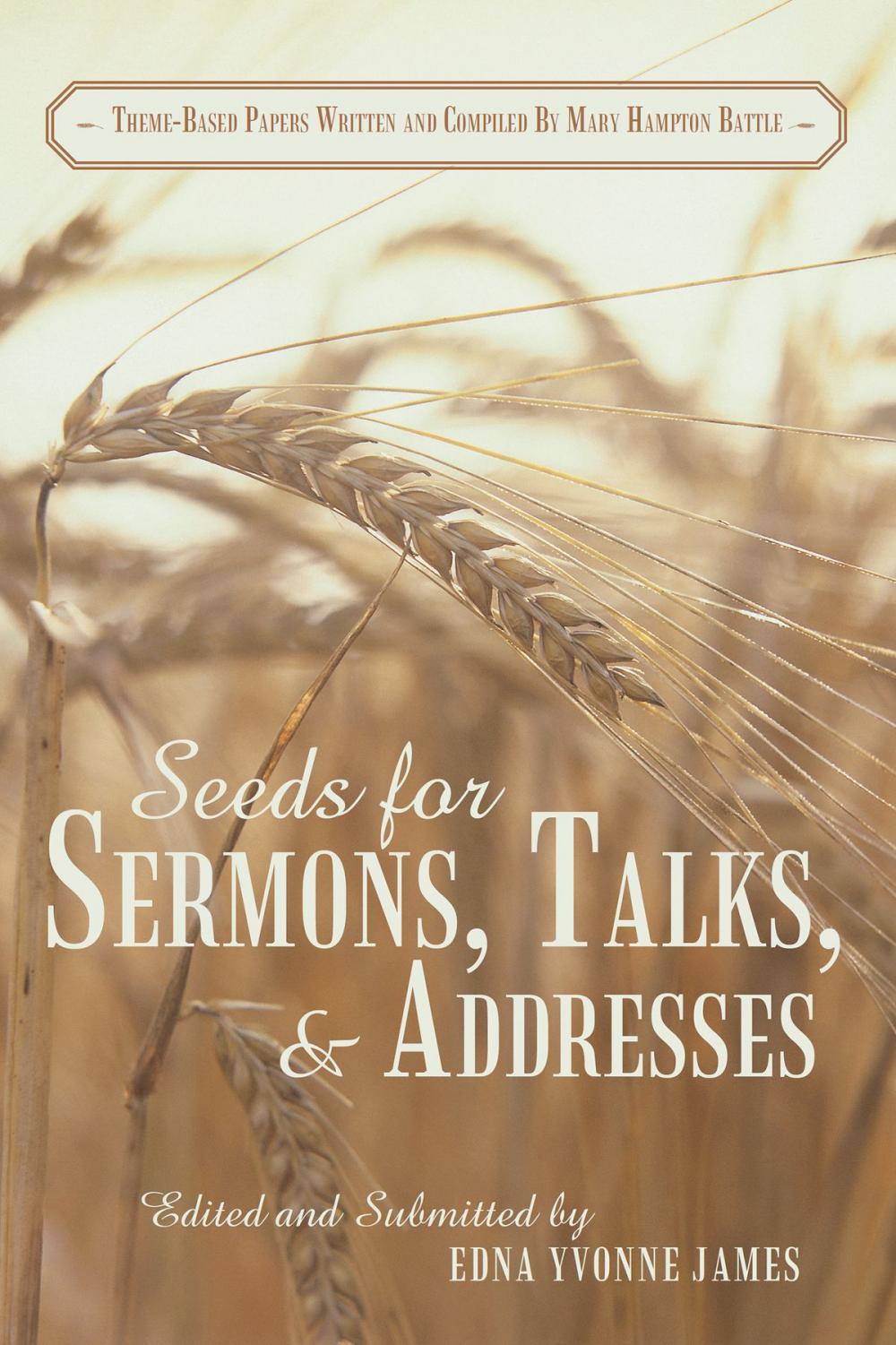 Big bigCover of Seeds for Sermons, Talks, and Addresses