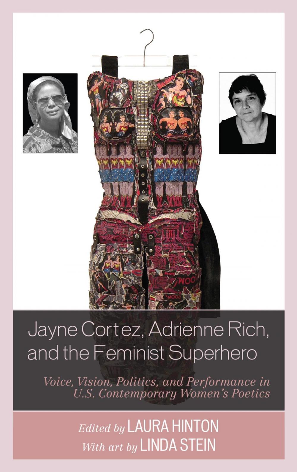 Big bigCover of Jayne Cortez, Adrienne Rich, and the Feminist Superhero