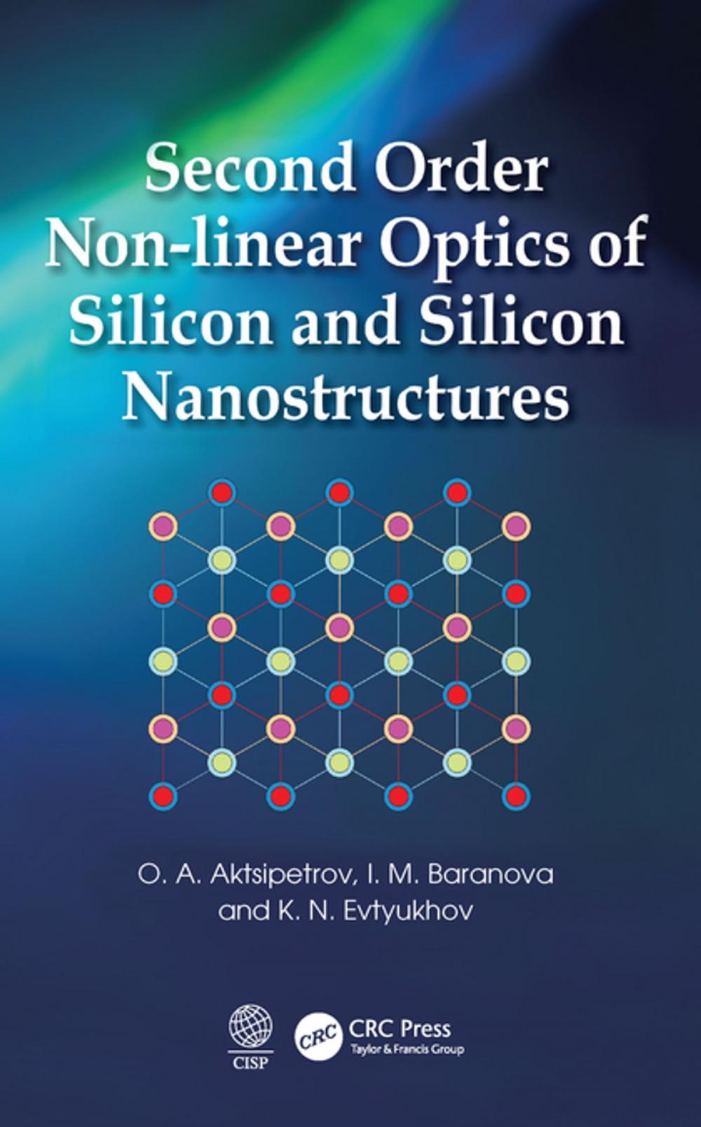 Big bigCover of Second Order Non-linear Optics of Silicon and Silicon Nanostructures