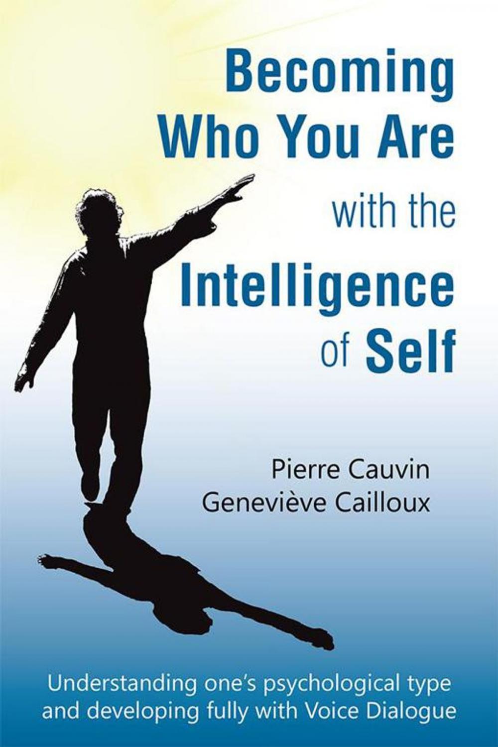 Big bigCover of Becoming Who You Are with the Intelligence of Self