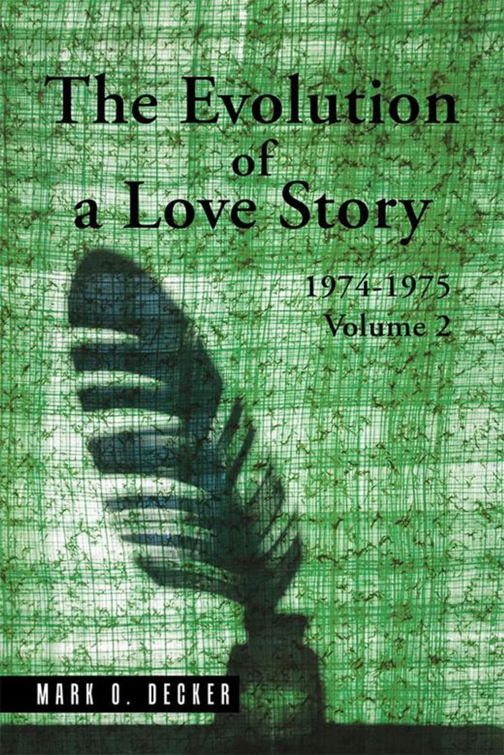 Big bigCover of The Evolution of a Love Story: 1974–1975, Volume 2