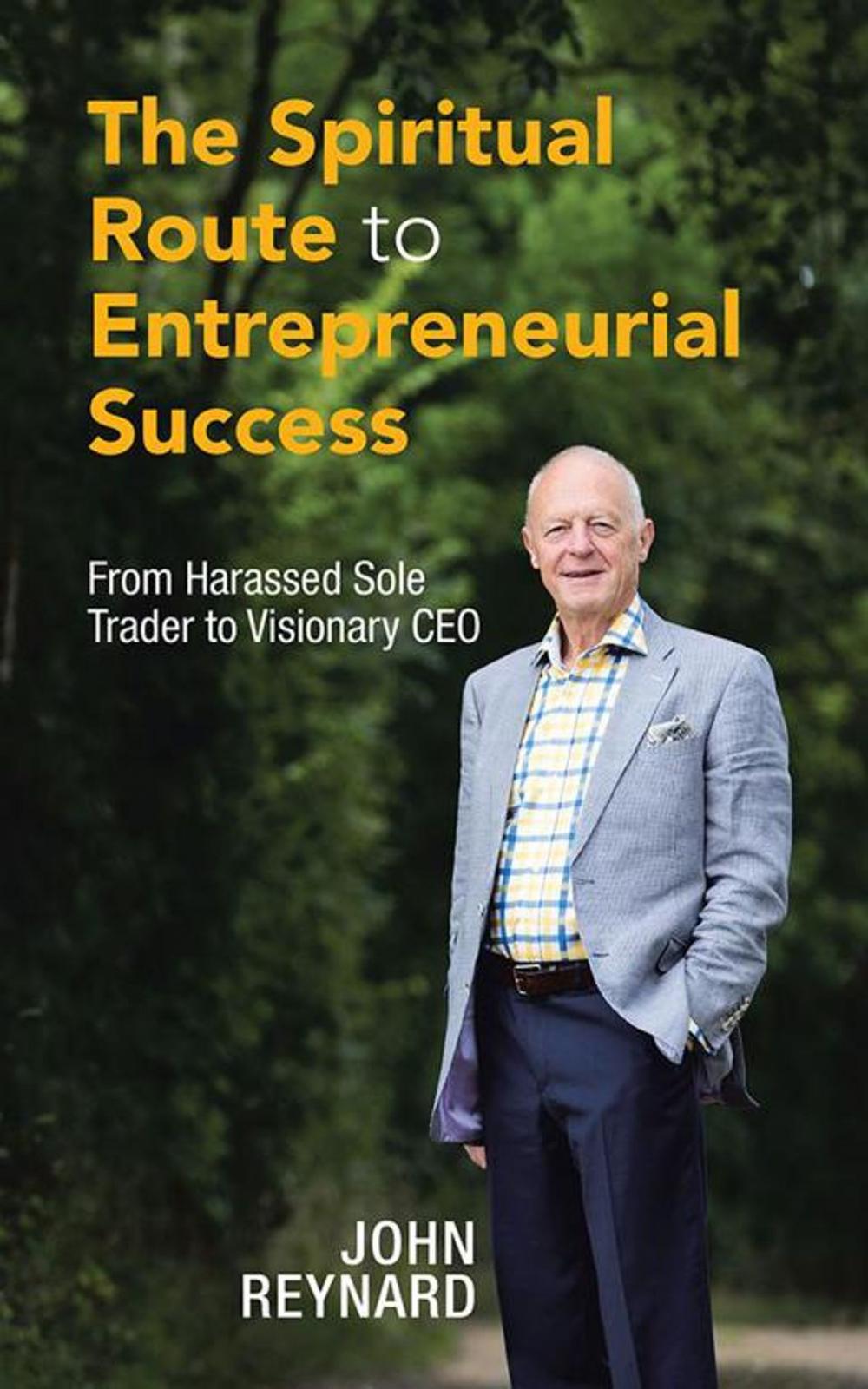 Big bigCover of The Spiritual Route to Entrepreneurial Success