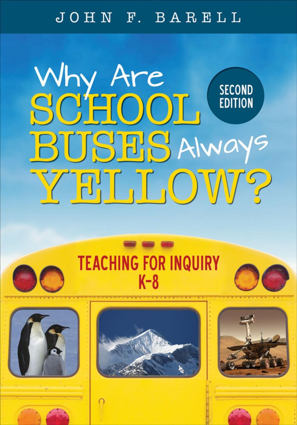 Big bigCover of Why Are School Buses Always Yellow?