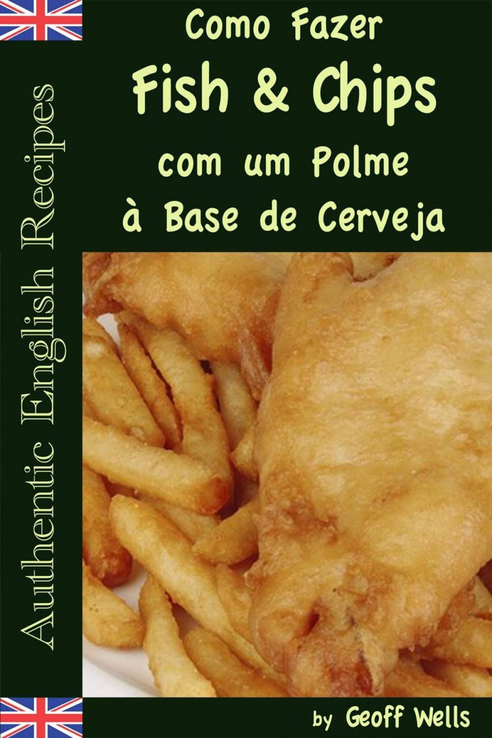 Big bigCover of Como Fazer Fish & Chips com um Polme à Base de Cerveja