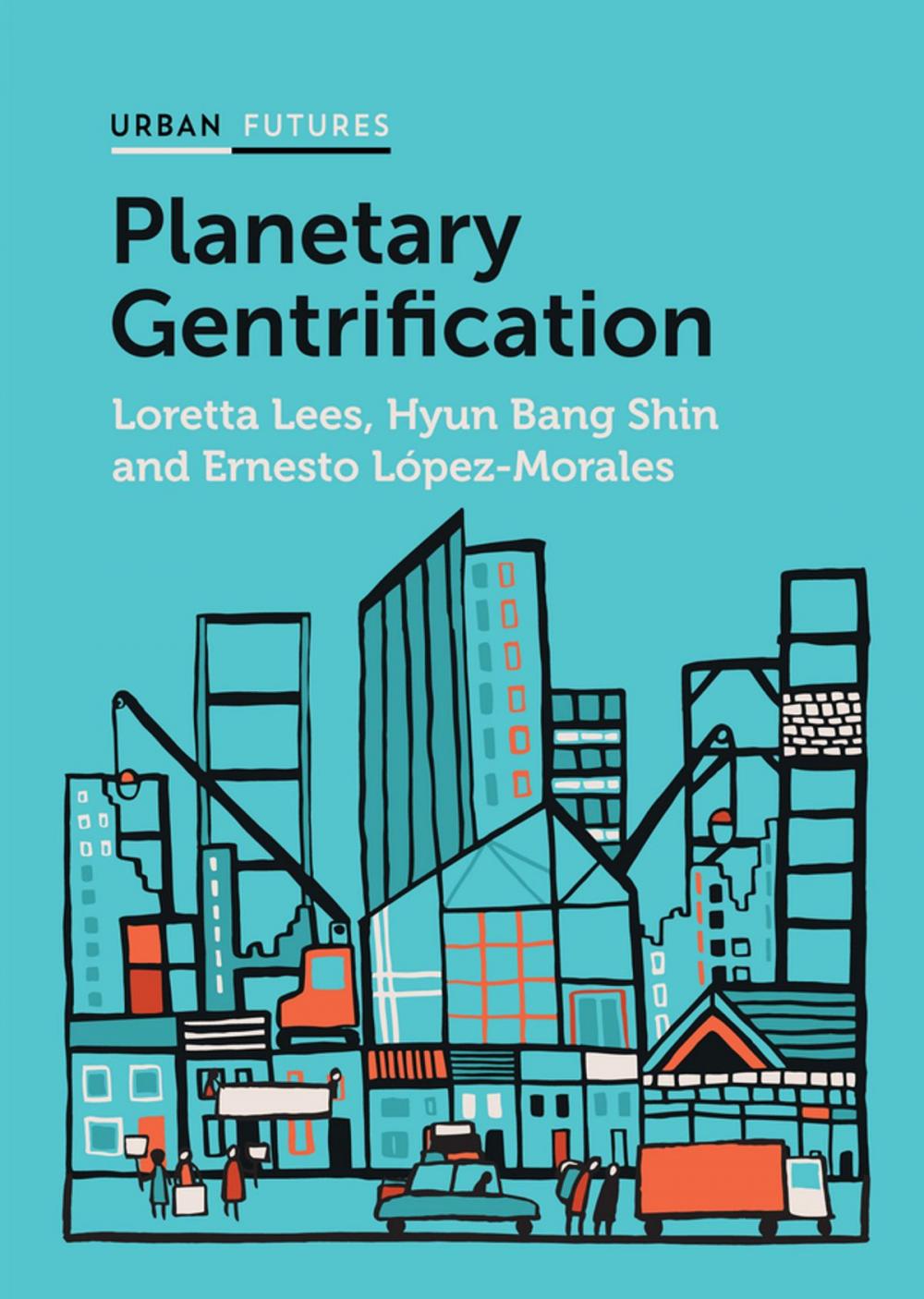 Big bigCover of Planetary Gentrification