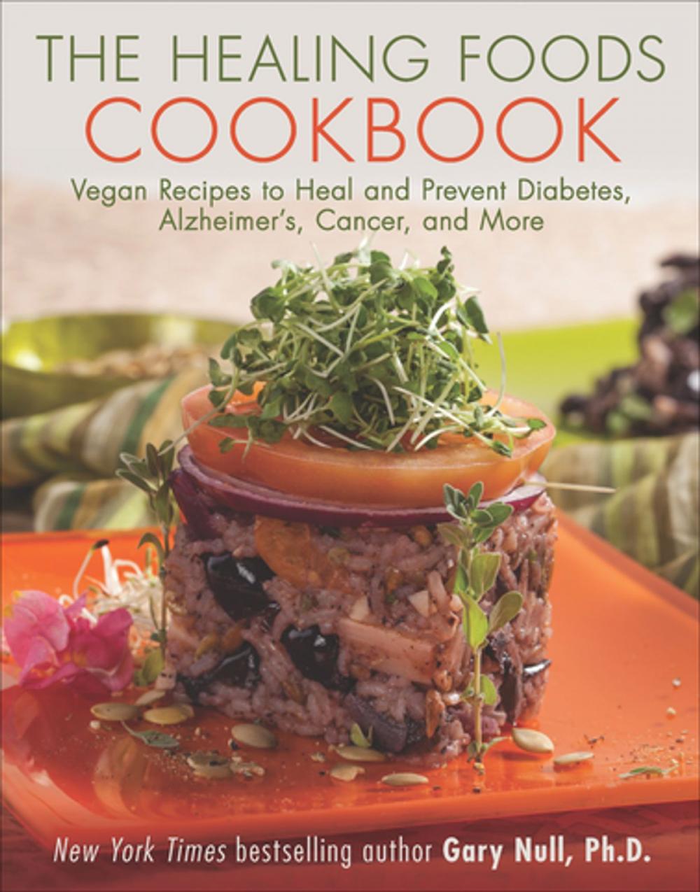 Big bigCover of The Healing Foods Cookbook