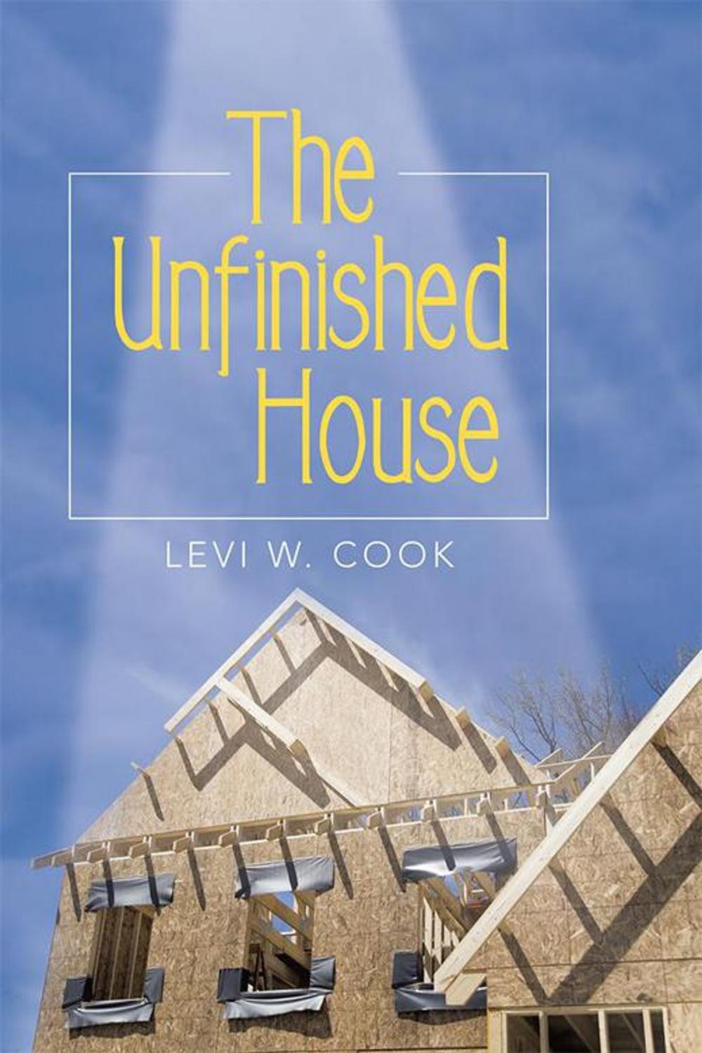 Big bigCover of The Unfinished House