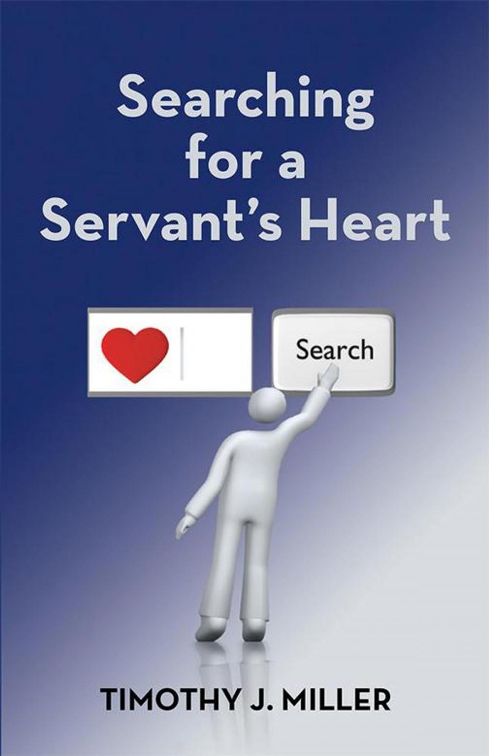 Big bigCover of Searching for a Servant's Heart