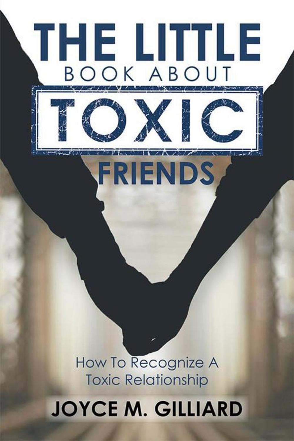 Big bigCover of The Little Book About Toxic Friends