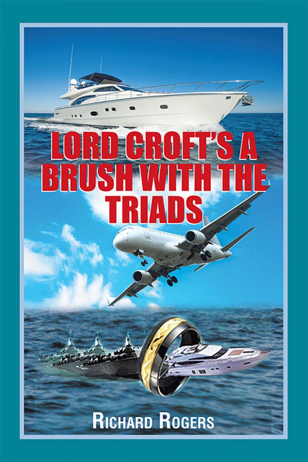 Big bigCover of Lord Croft’S a Brush with the Triads