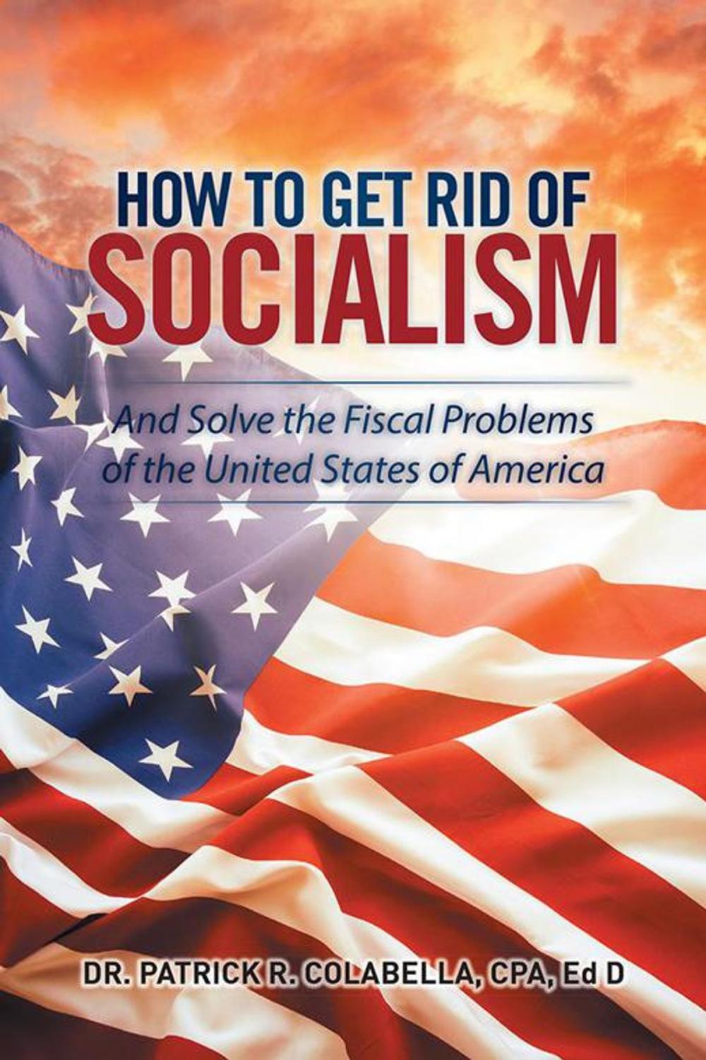 Big bigCover of How to Get Rid of Socialism