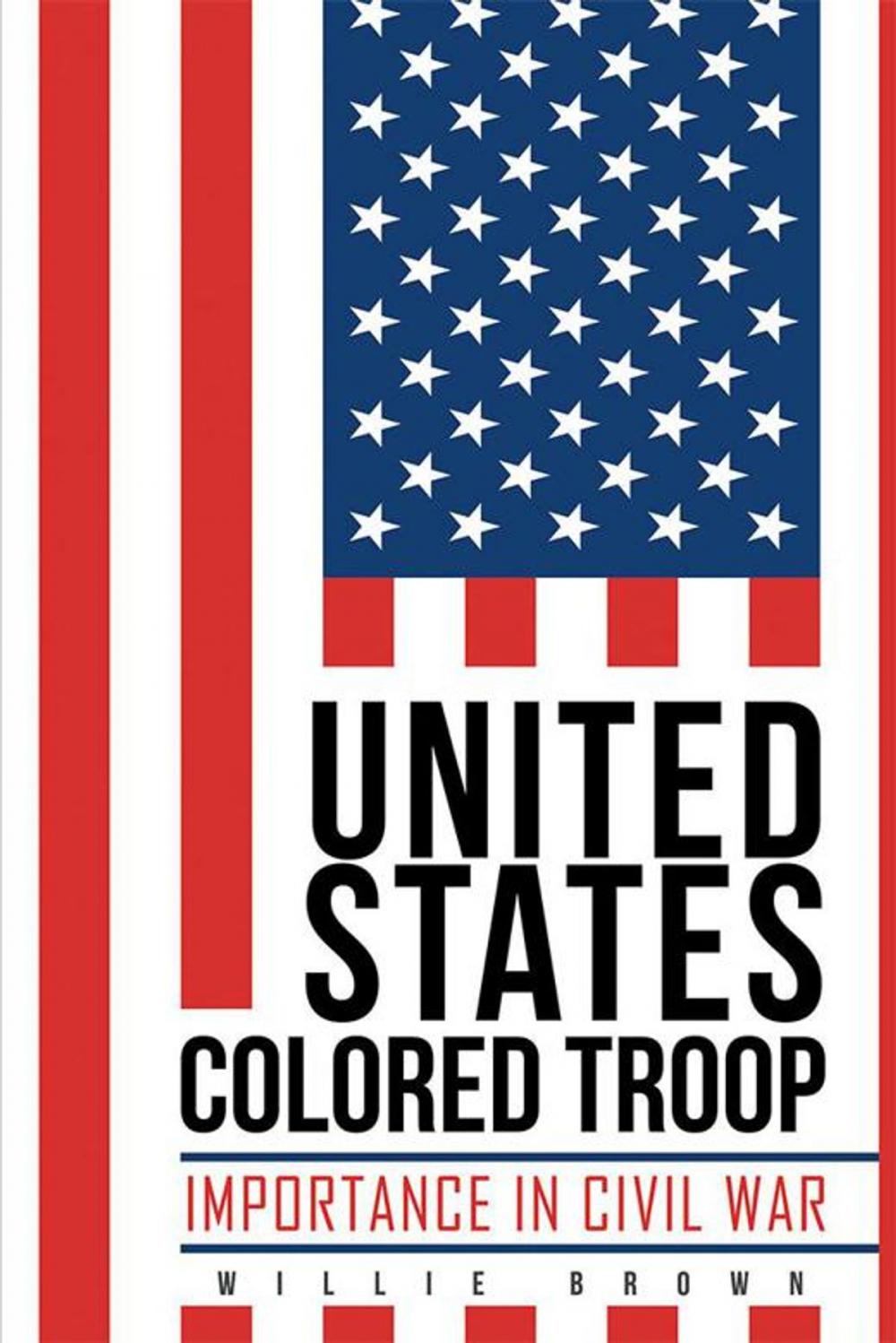 Big bigCover of United States Colored Troop