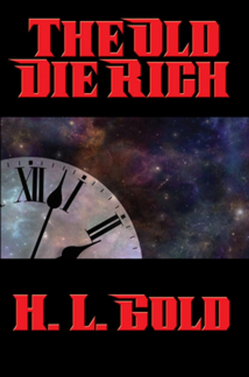 Big bigCover of The Old Die Rich