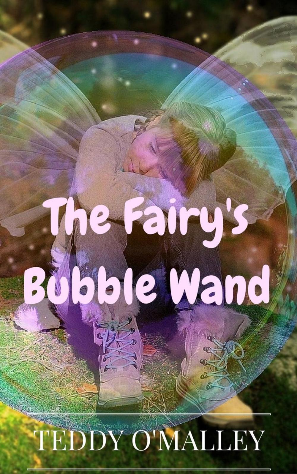 Big bigCover of The Fairy's Bubble Wand