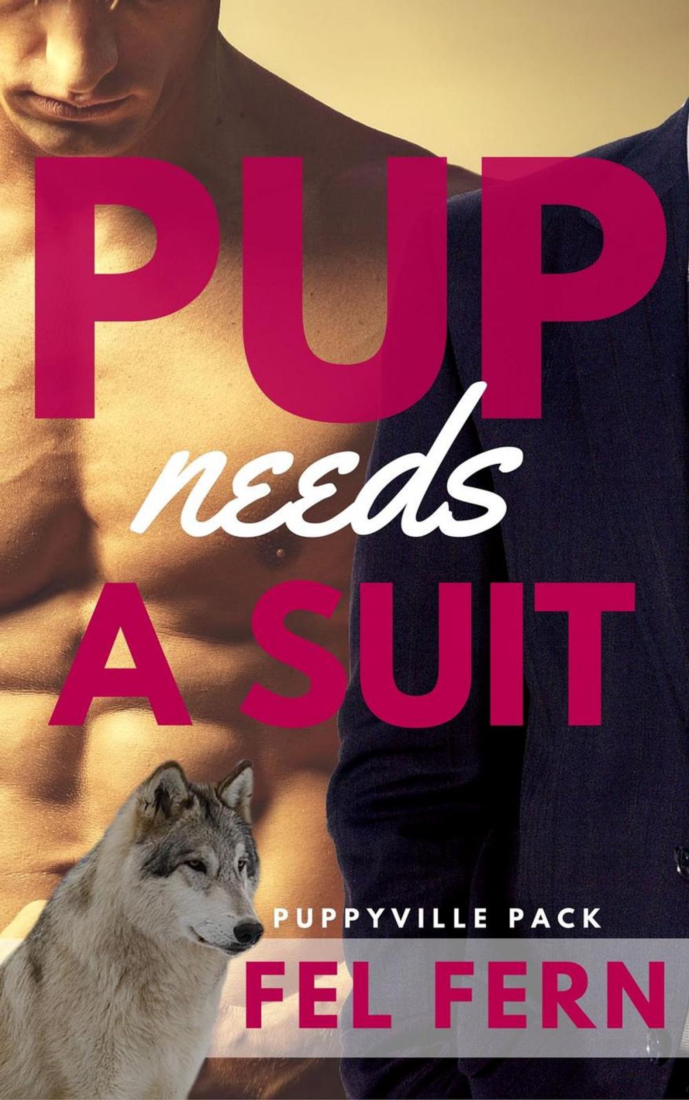 Big bigCover of Pup Needs a Suit