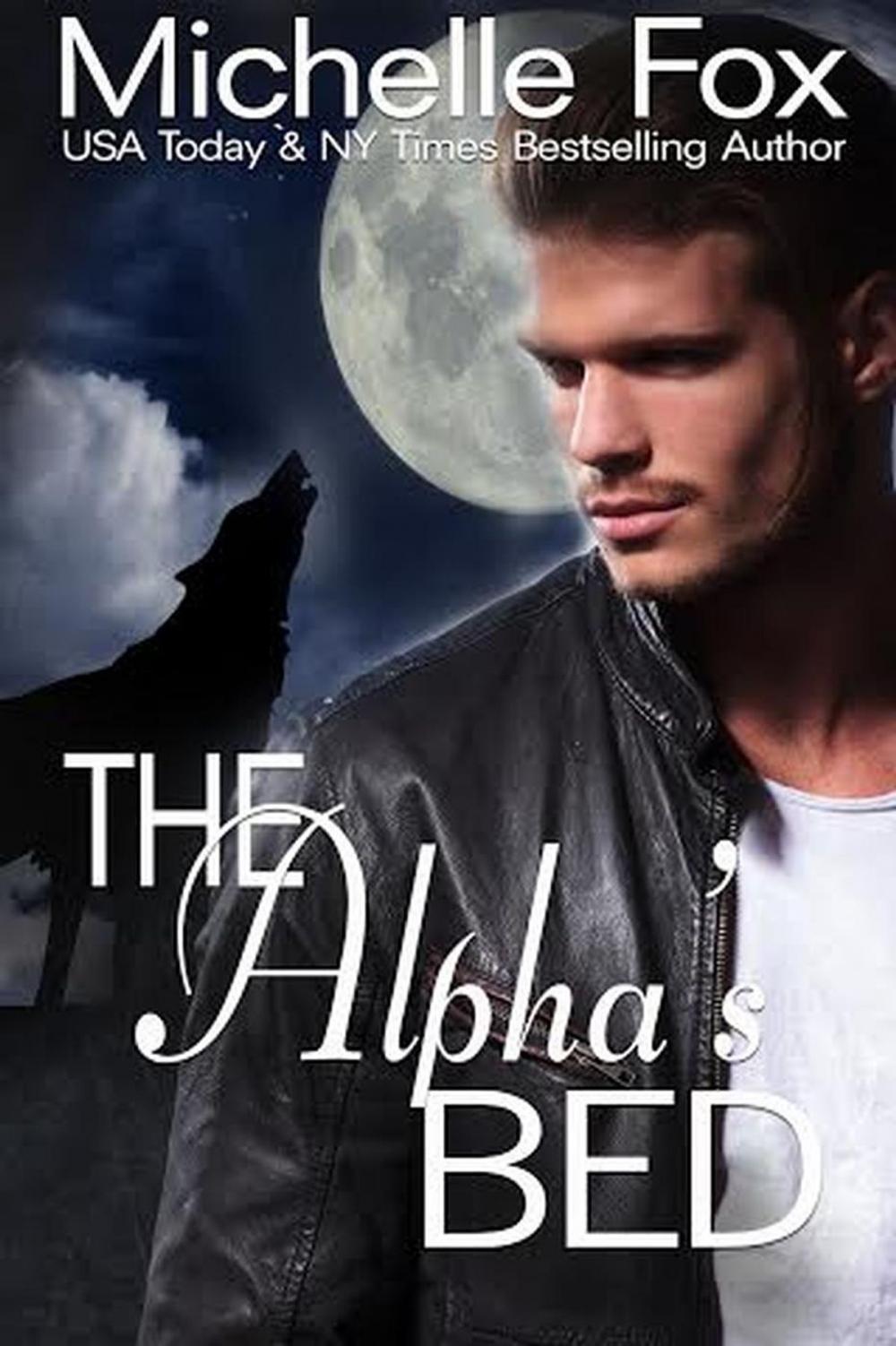 Big bigCover of The Alpha's Bed (Werewolf Romance)