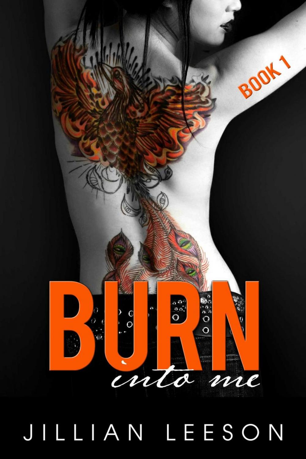 Big bigCover of Burn Into Me: Book 1