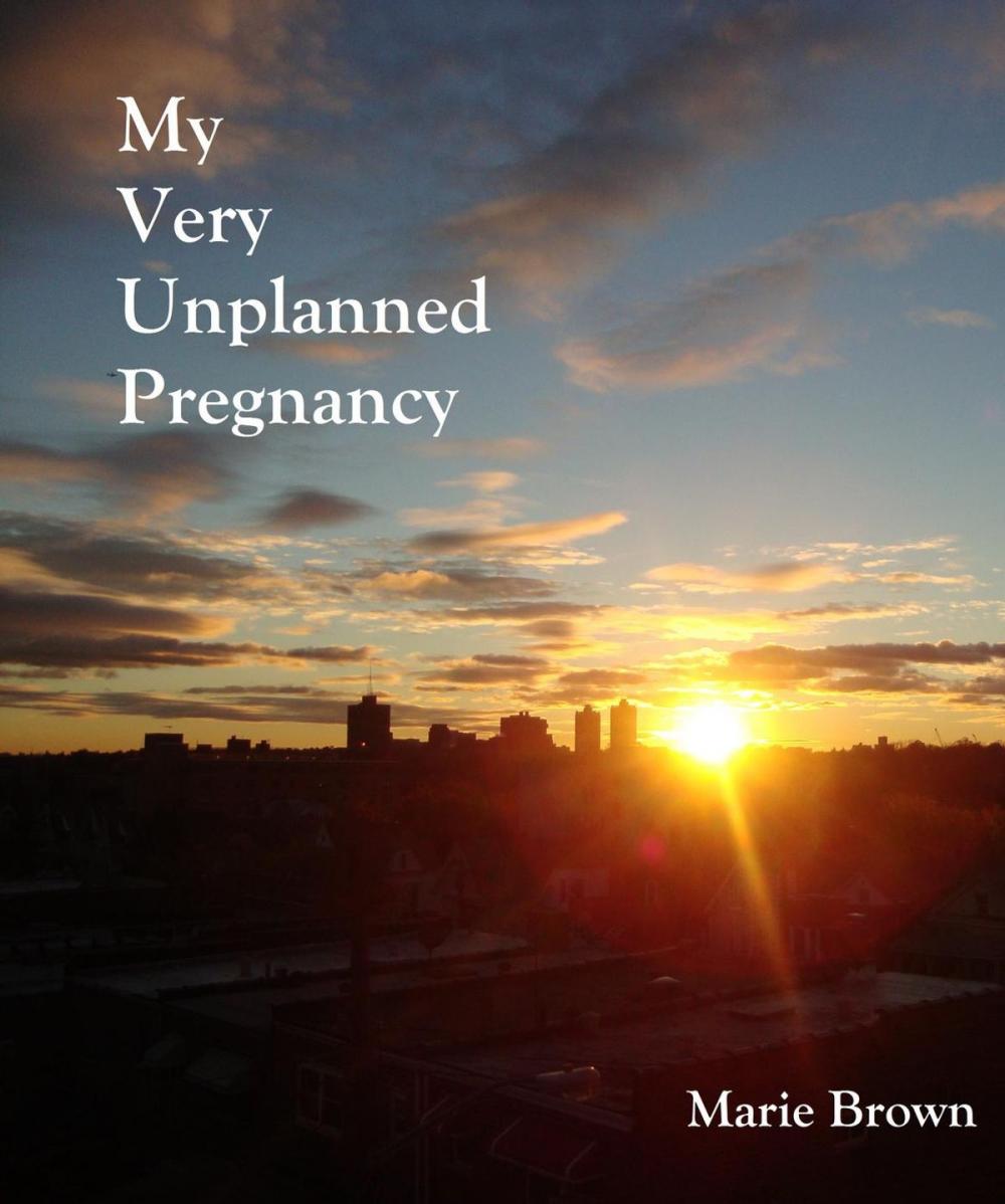 Big bigCover of My Very Unplanned Pregnancy