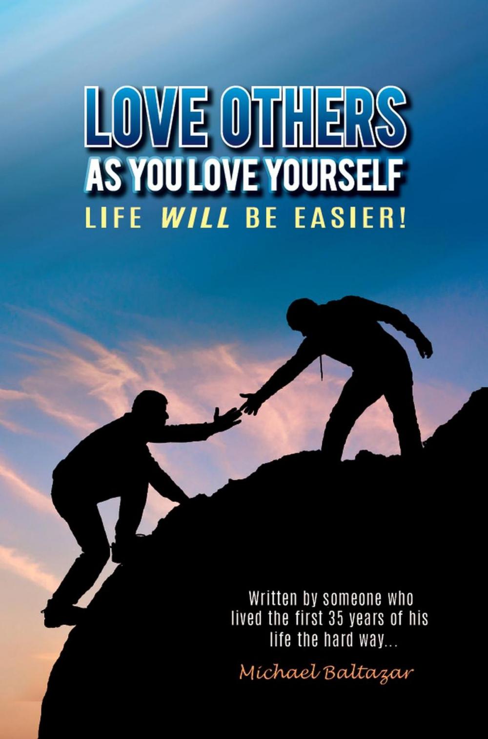 Big bigCover of Love Others as You Love Yourself – Life will be easier