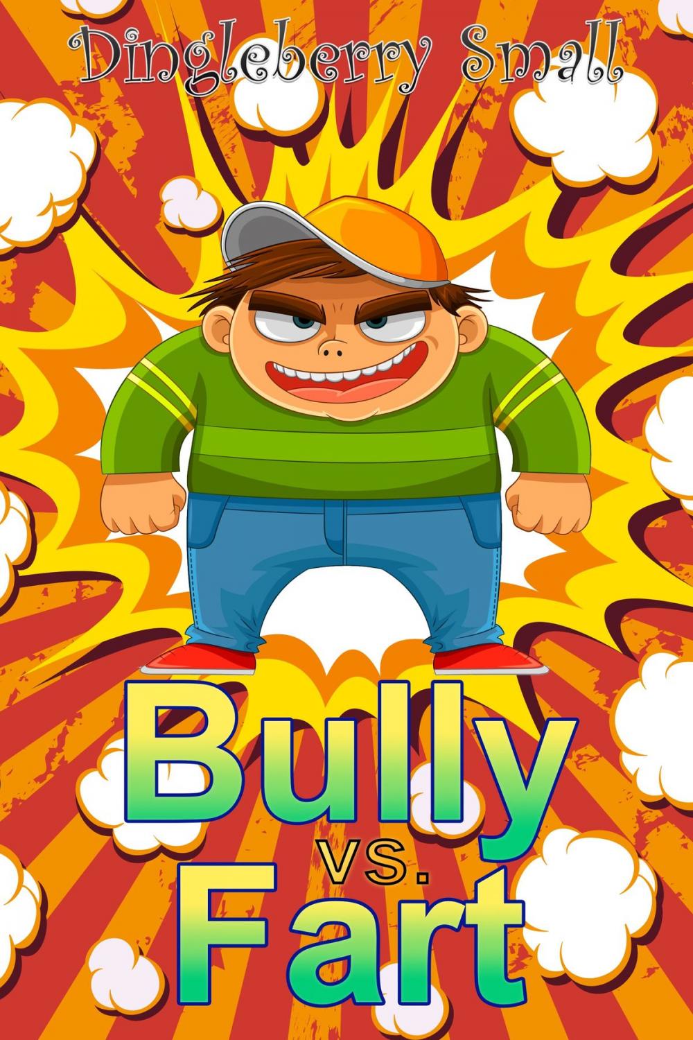 Big bigCover of Bully vs. Fart: The Early Daze