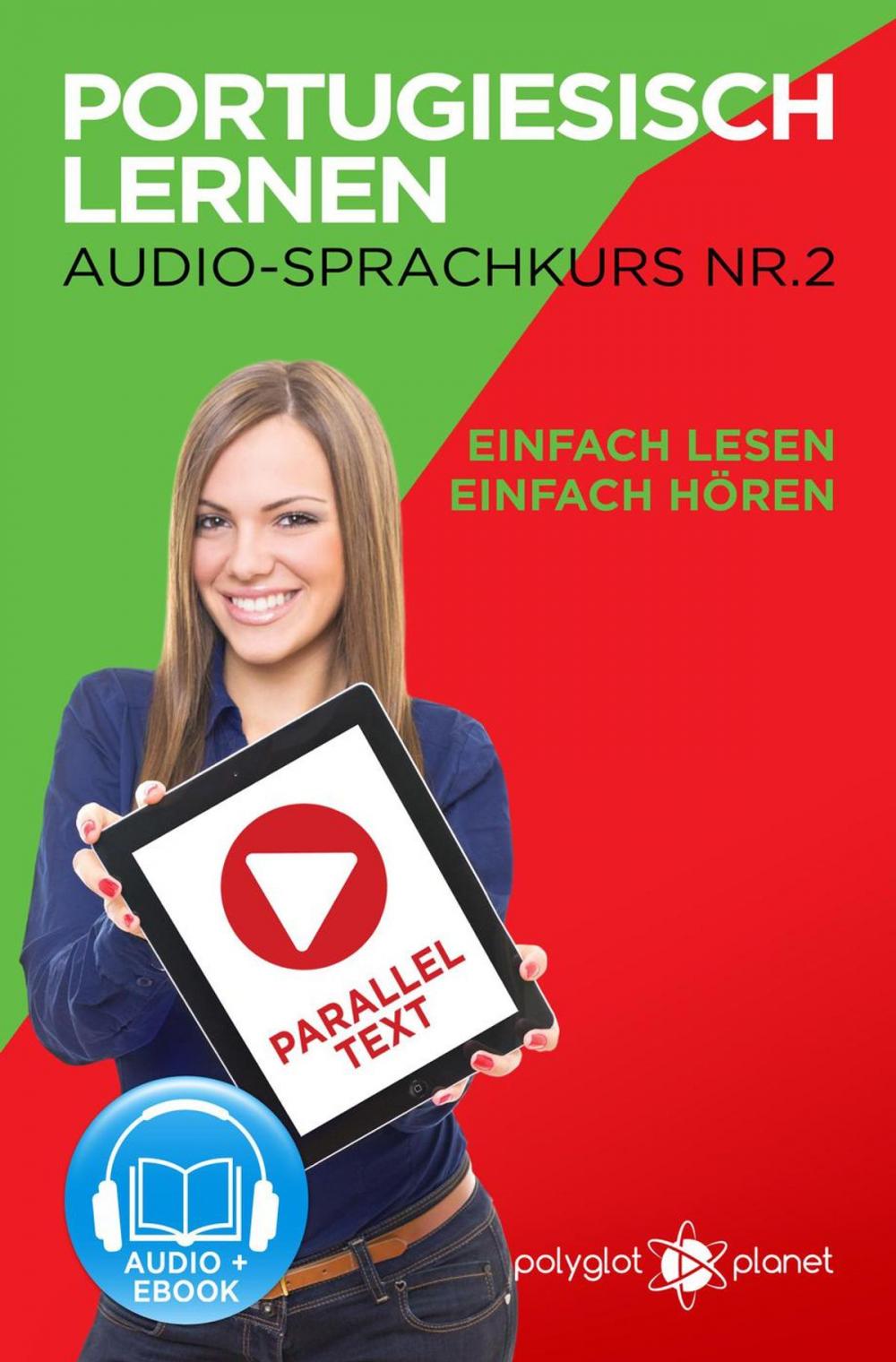 Big bigCover of Portugiesisch Lernen - Einfach Lesen | Einfach Hören | Paralleltext - Portugiesisch Audio Sprachkurs Nr. 2