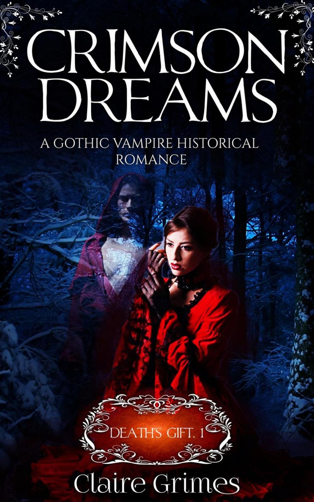 Big bigCover of Crimson Dreams: Death's Gift, Book 1