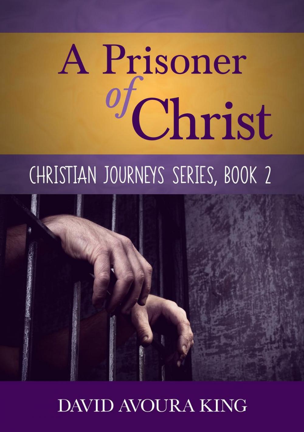 Big bigCover of A Prisoner of Christ