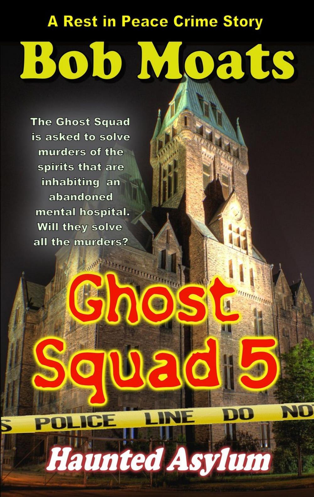 Big bigCover of Ghost Squad 5 - Haunted Asylum