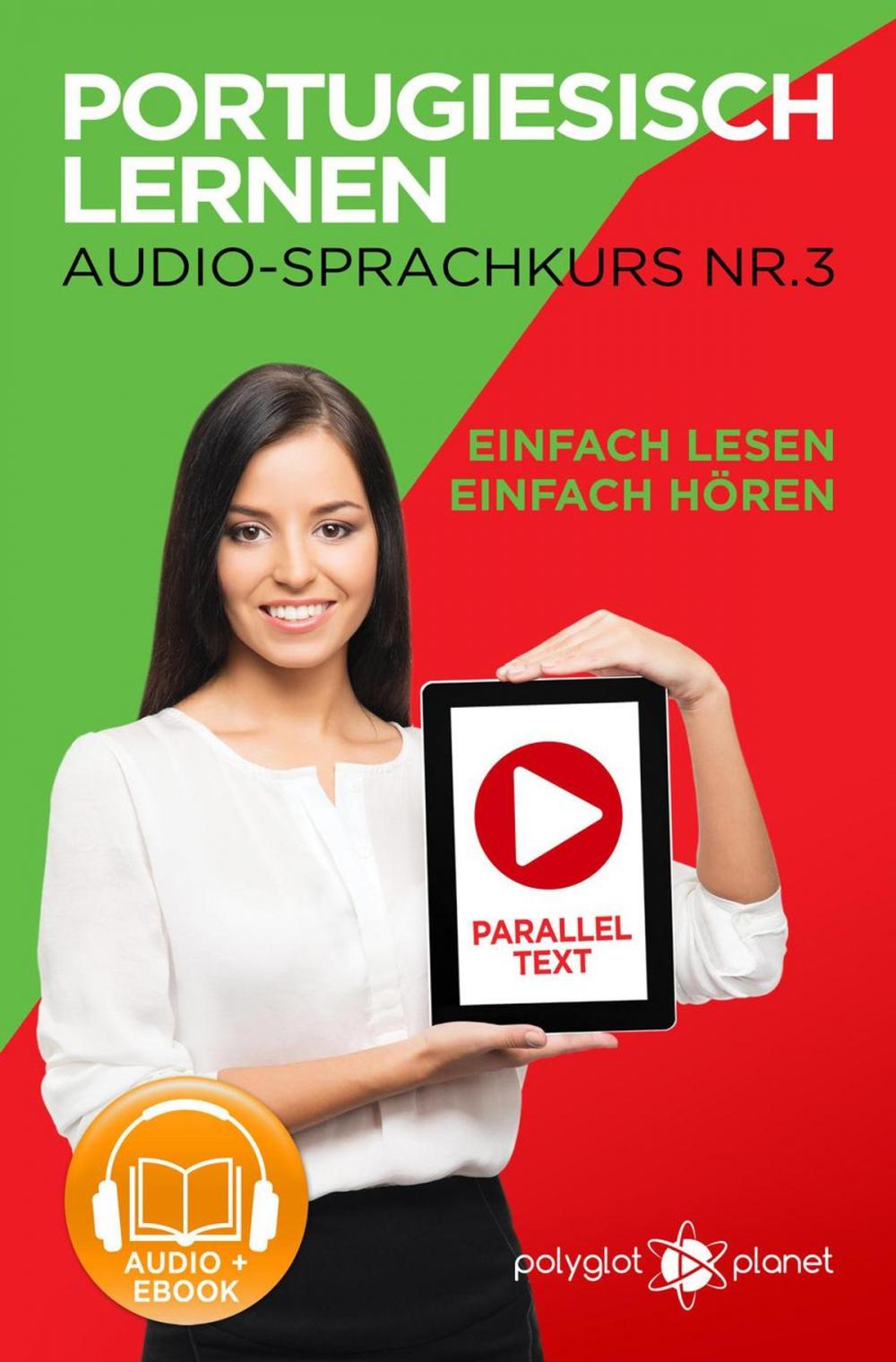 Big bigCover of Portugiesisch Lernen - Einfach Lesen | Einfach Hören | Paralleltext - Portugiesisch Audio Sprachkurs Nr. 3