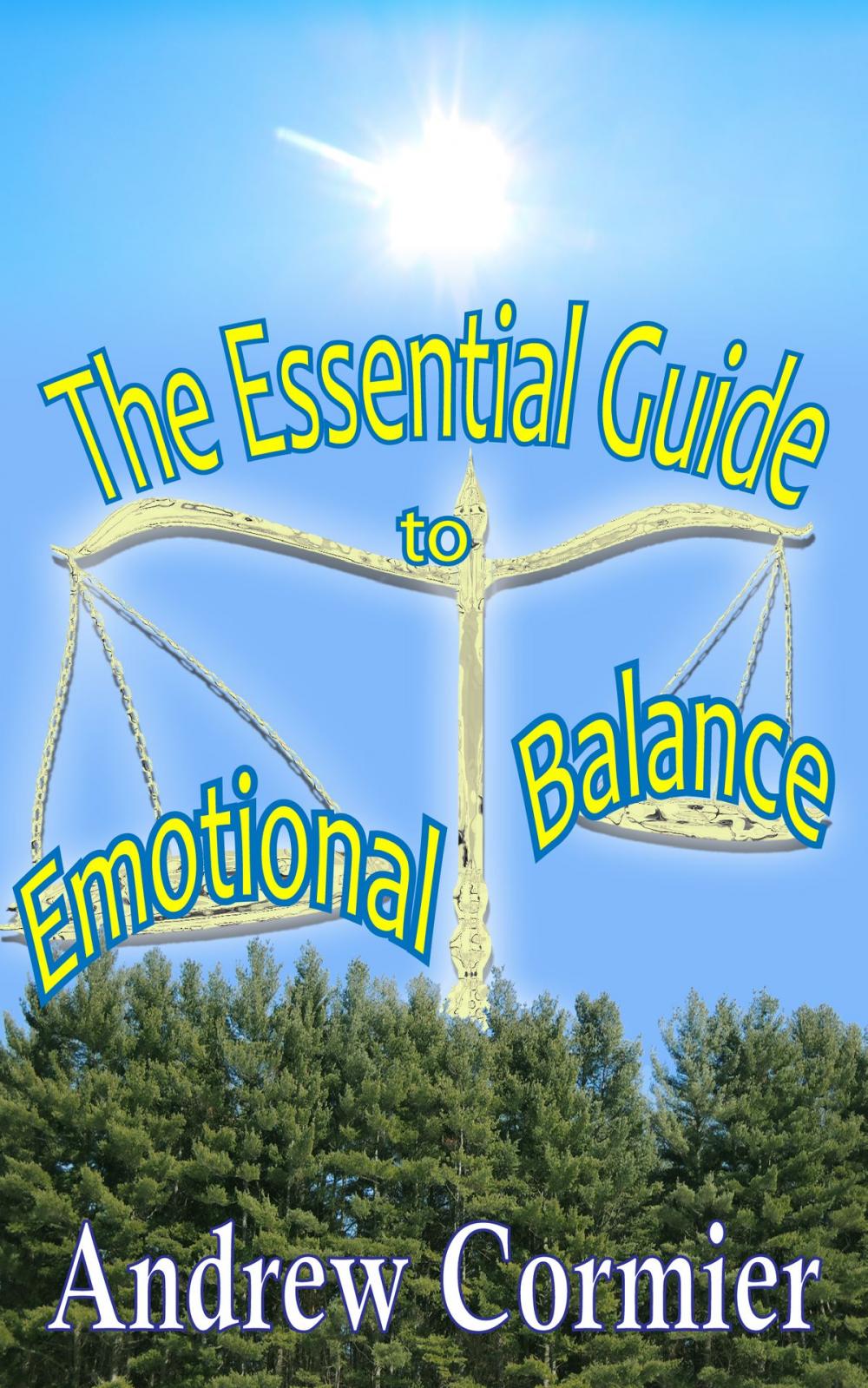 Big bigCover of The Essential Guide to Emotional Balance