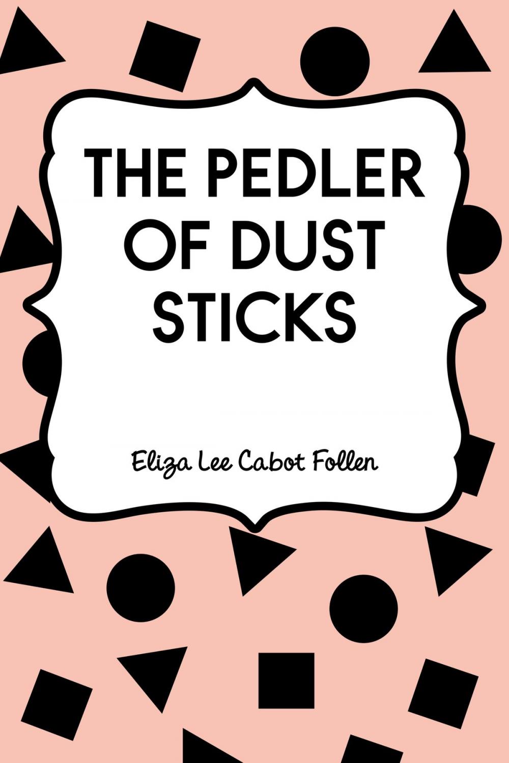 Big bigCover of The Pedler of Dust Sticks