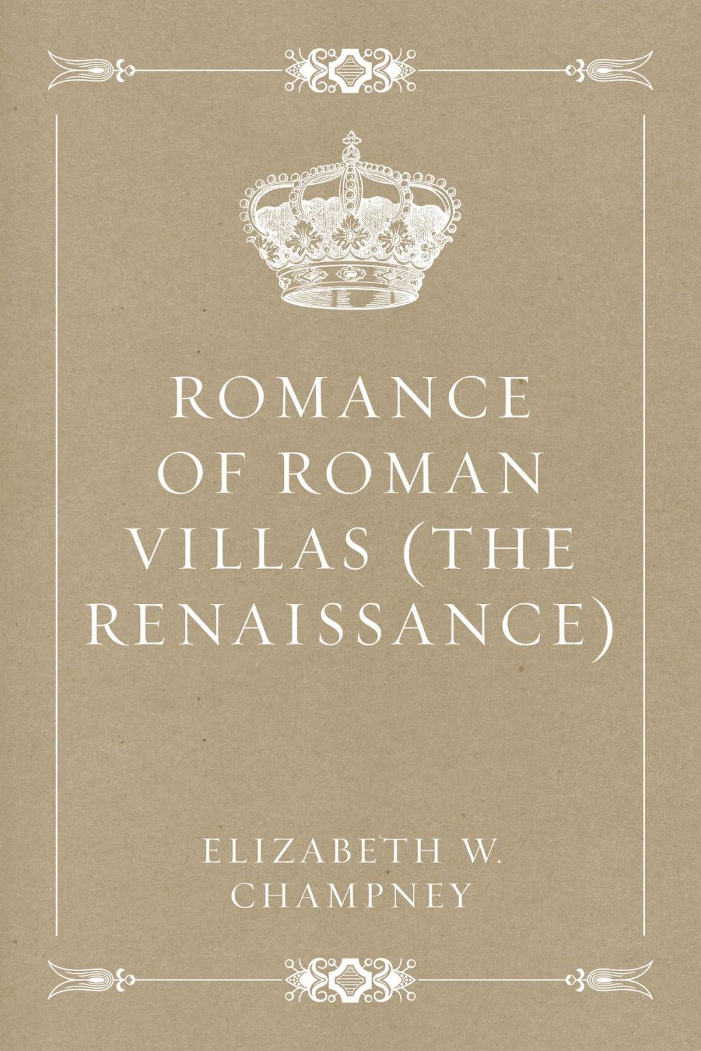 Big bigCover of Romance of Roman Villas (The Renaissance)