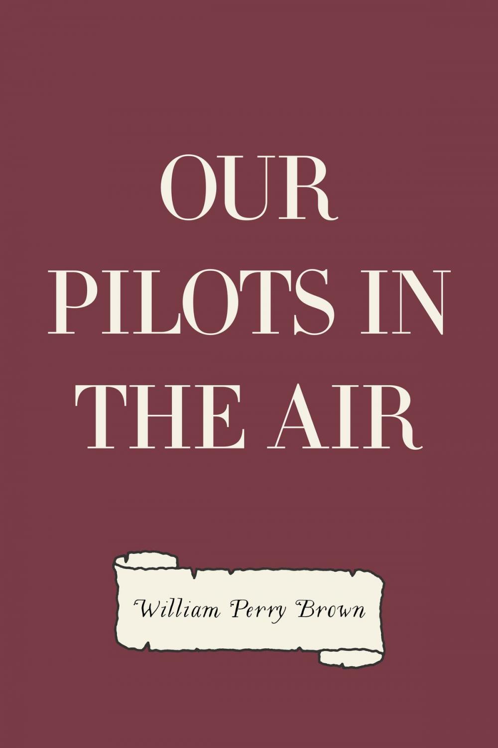 Big bigCover of Our Pilots in the Air