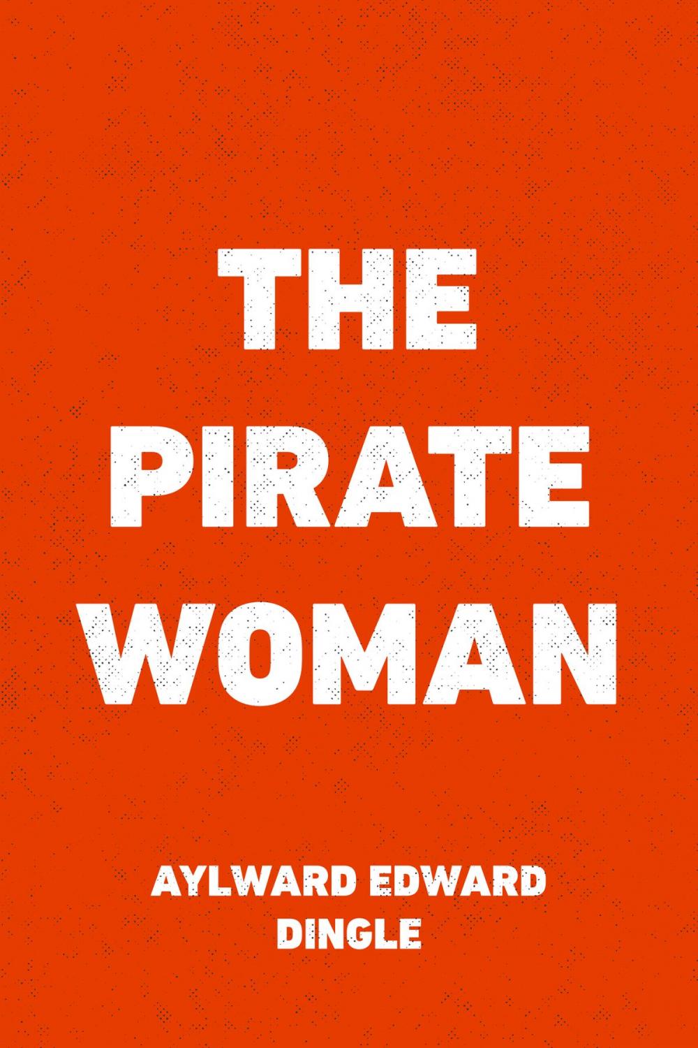 Big bigCover of The Pirate Woman