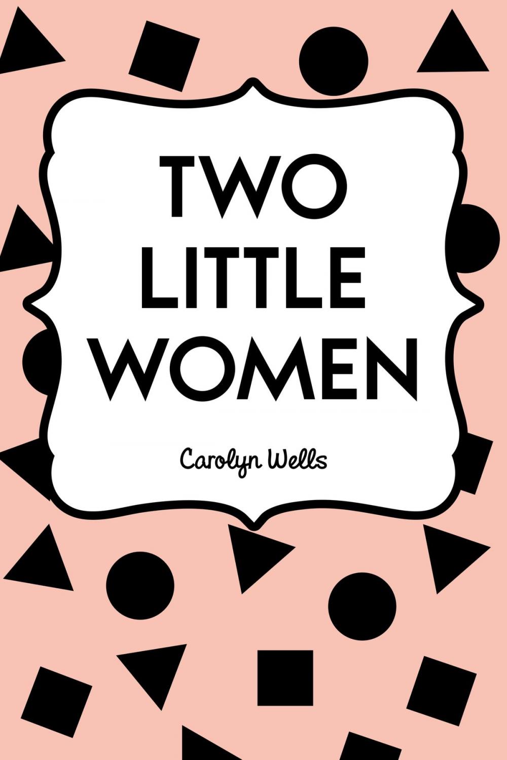 Big bigCover of Two Little Women