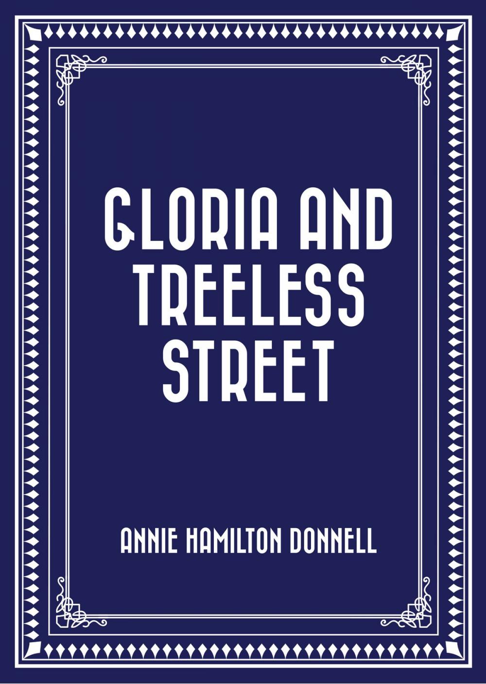 Big bigCover of Gloria and Treeless Street