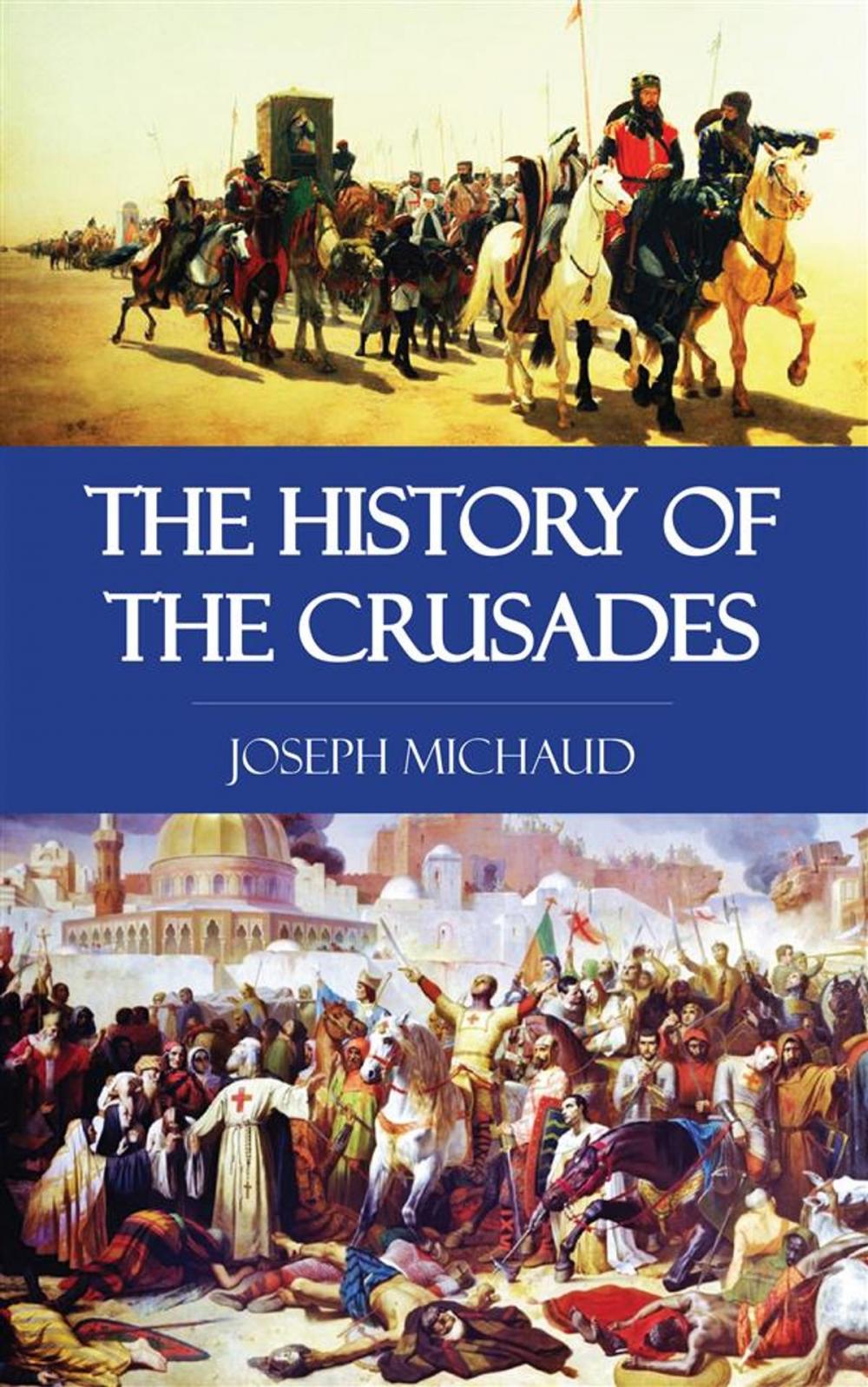 Big bigCover of The History of the Crusades