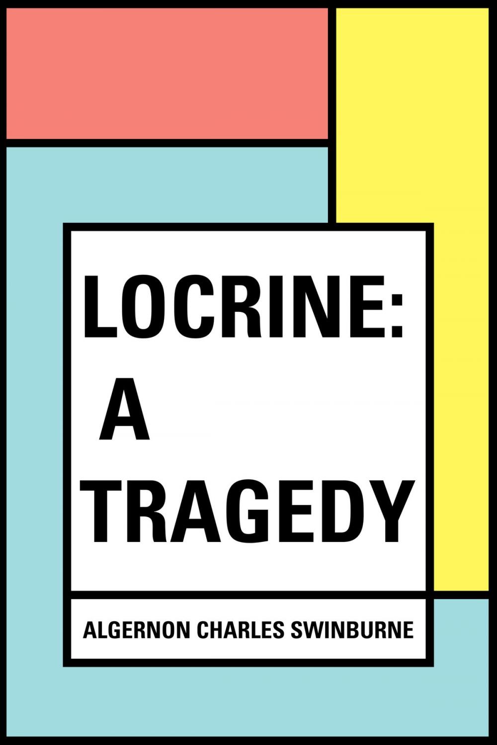 Big bigCover of Locrine: A Tragedy