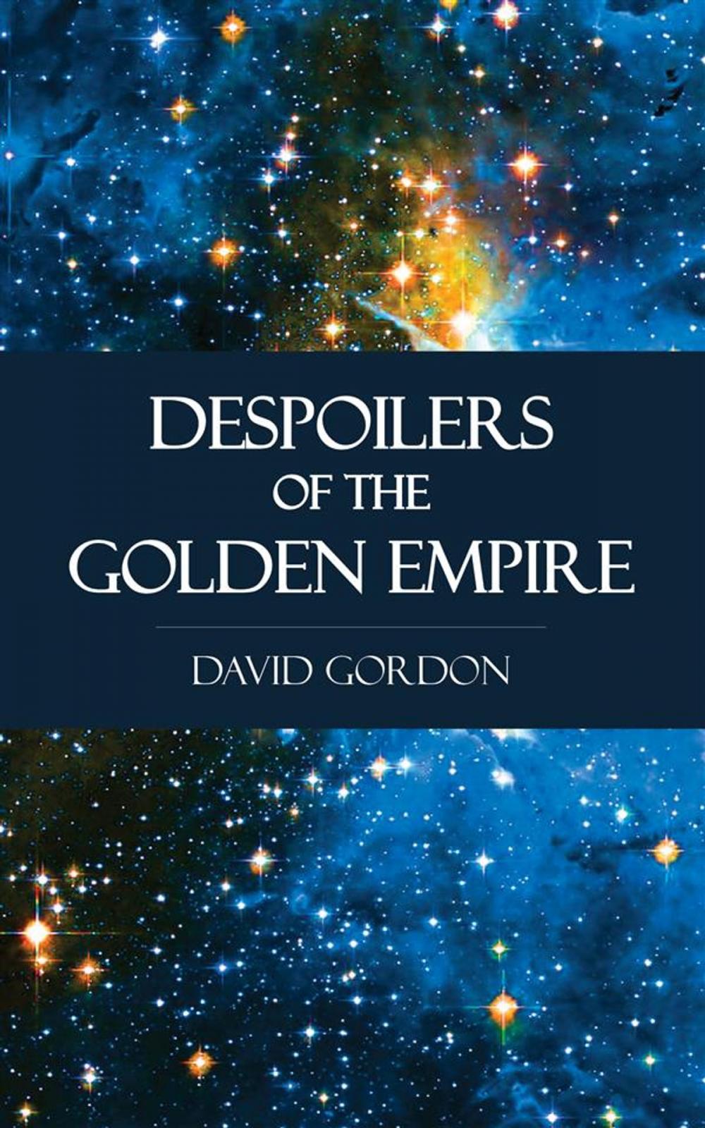 Big bigCover of Despoilers of the Golden Empire