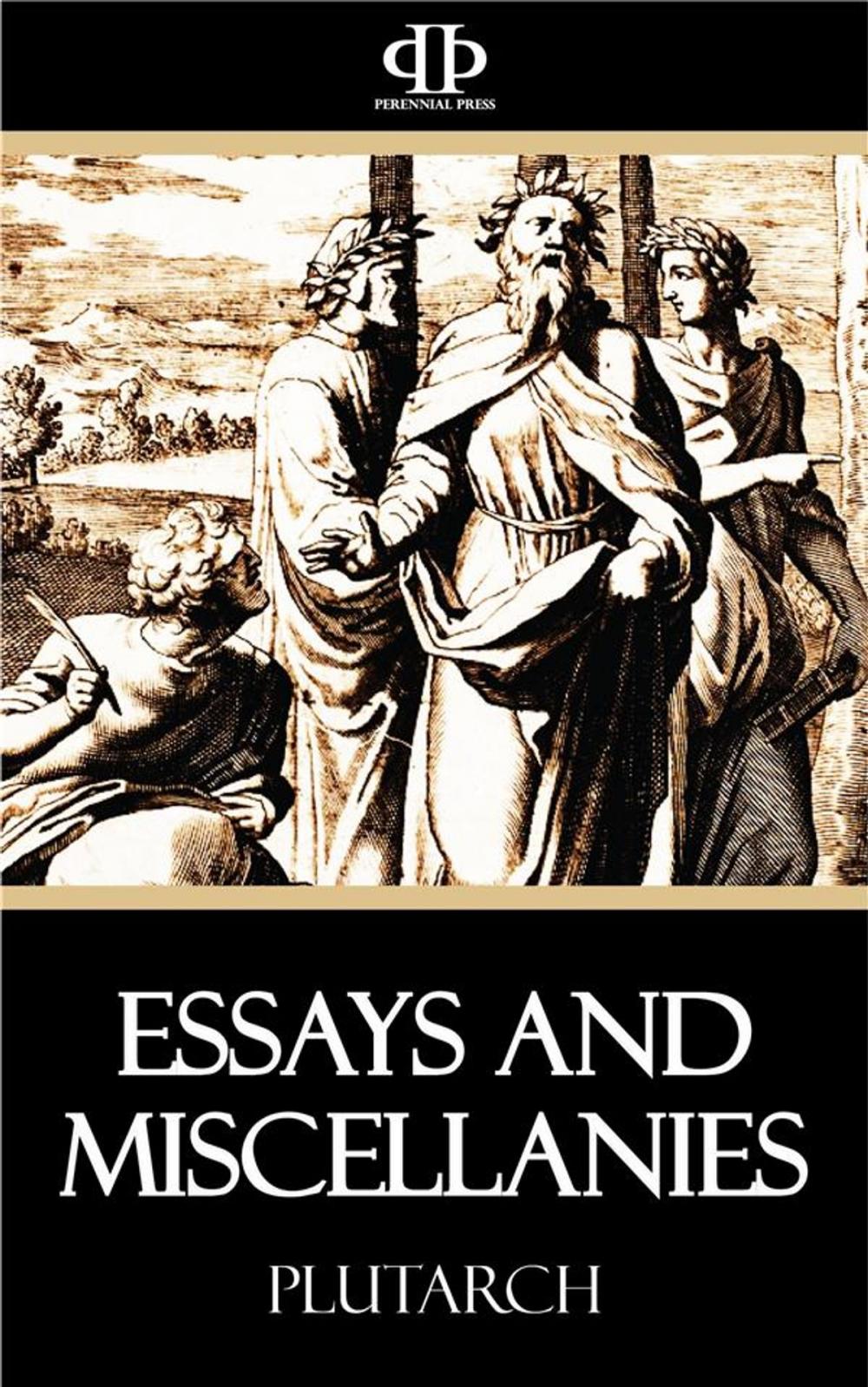 Big bigCover of Essays and Miscellanies