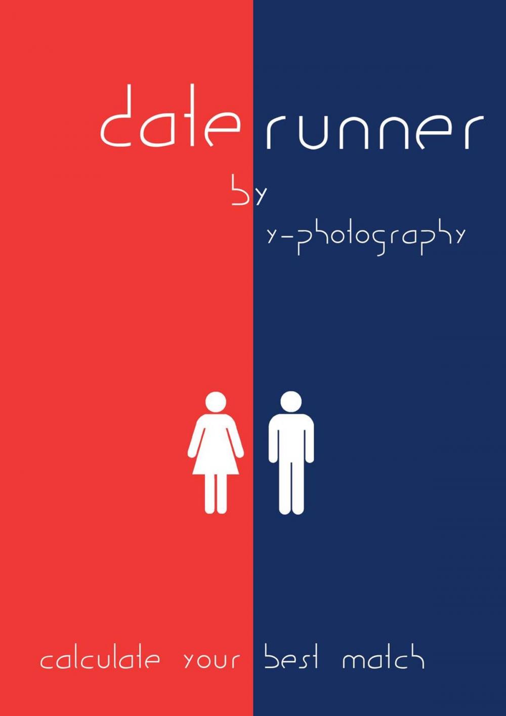 Big bigCover of Date Runner: Calculate Your Best Match