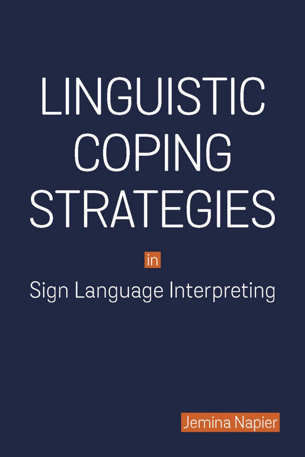 Big bigCover of Linguistic Coping Strategies in Sign Language Interpreting